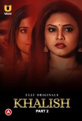 Khalish (Part 2) Ullu Hot Web Series (2023)