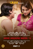 Charmsukh (E23) - Jane Anjane Mein 4 (Part 2) Ullu Hot Web Series (2023)