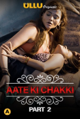 Charmsukh (E25) - Aate Ki Chakki (Part 2) Ullu Hot Web Series (2023)