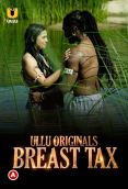 Breast Tax Complete Ullu Hot Web Series (2023)