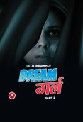 Dream Girl (Part 2) Ullu Hot Web Series (2023)