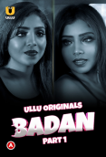 Badan Part 1 Ullu Hot Web Series (2023)