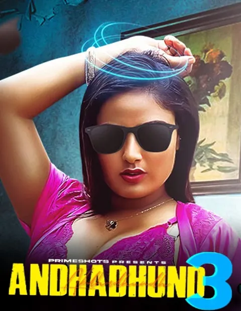 Andha Dhundh Season 3 Complete PrimeShots Hot Web Series