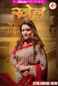 Khel (E01-E04) HulChul Hot Web Series (2023)