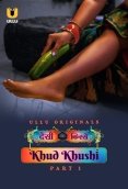 Desi Kisse - Khud Khushi (Part 1) Ullu Hot Web Series (2023)