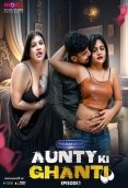 Aunty Ki Ghanti (E01) MoodX Hot Web Series (2023)