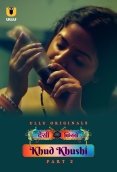 Desi Kisse - Khud Khushi (Part 2) Ullu Hot Web Series (2023)