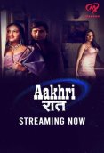 Aakhri Raat (E01-E03) Makhan Hot Web Series (2025)