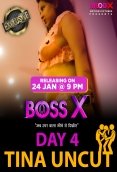 Boss X Day 4 Tina Uncut MoodX Uncut Short Film (2023)