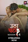 Utha Patak Season 4 (E11) ALT Balaji Hot Web Series (2025)