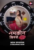 Namkeen Kisse (E11-E14) ALT Balaji Hot Web Series (2025)