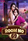 Room No 69 (E01) MoodX Hot Web Series (2023)