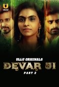 Devar Ji (Part 2) Ullu Hot Web Series (2024)