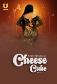 Cheese Cake (Part 2) Ullu Hot Web Series (2024)