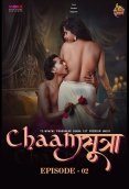 ChaamSutra (E02) MoodX Hot Web Series (2024)