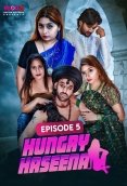 Hungry Haseena (E05) MoodX Hot Web Series (2024)