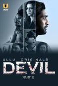 Devil (Part 2) Ullu Hot Web Series (2024)