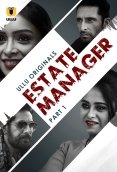 Estate Manager (Part 1) Ullu Hot Web Series (2024)