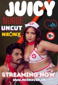 Juicy Nurse NeonX Uncut Short Film (2024)