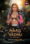 Naag Vadhu (E04-E06) ALT Balaji Hot Web Series (2024)