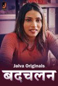 Badchalan Complete Jalva Hot Web Series (2024)