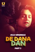 De Dana Dan (Part 2) Ullu Hot Web Series (2024)