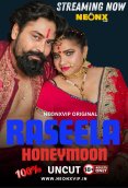 Raseela Honeymoon NeonX Uncut Short Film (2024)