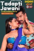 Tadapti Jawani ShowHit Uncut Short Film (2024)