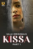 Kissa (Part 1) Ullu Hot Web Series (2024)