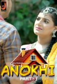 Anokhi (Part 1) Jalva Hot Web Series (2024)