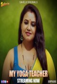 My Yoga Teacher (E02) Sahelii Hot Web Series (2024)