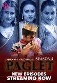 Paglet Season 4 (E04-E06) HulChul Hot Web Series (2024)