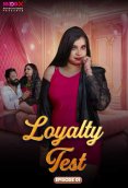 Loyalty Test (E01) MoodX Hot Web Series (2024)