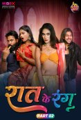 Raat Ke Rang (E02) MoodX Hot Web Series (2024)