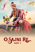 O Sajni Re (Part 1) Ullu Hot Web Series (2024)