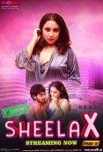 Sheela X (E02) MoodX Uncut Web Series (2023)