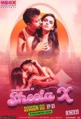 Sheela X Season 2 (E01) MoodX Uncut Web Series (2023)