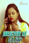 Director Ke Saath SexFantasy Uncut Short Film (2024)