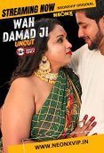 Wah Damad Ji NeonX Uncut Short Film (2024)