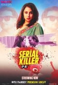 Serial Killer (E02) MoodX Uncut Web Series (2023)