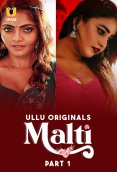 Malti (Part 1) Ullu Hot Web Series (2024)