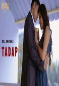 Tadap (E01) BullApp Hot Web Series (2024)